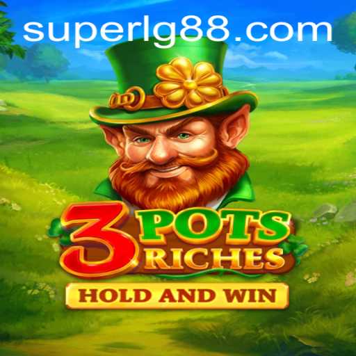 Discover the Thrills of 3potsRiches: A Dynamic Gaming Experience with SuperLG