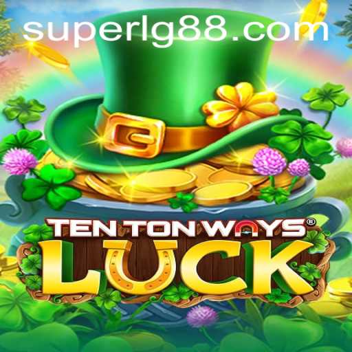 Discover the Thrills of TenTonWaysLuck: A New Era of Gaming with SuperLG