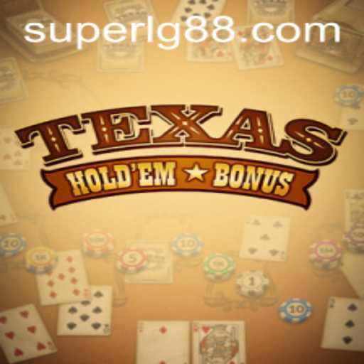 Explore the Dynamic World of Texas Hold'em Bonus with SuperLG